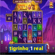 tigrinho 1 real